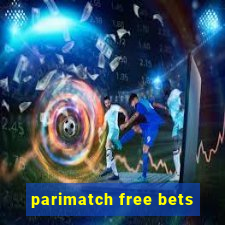 parimatch free bets